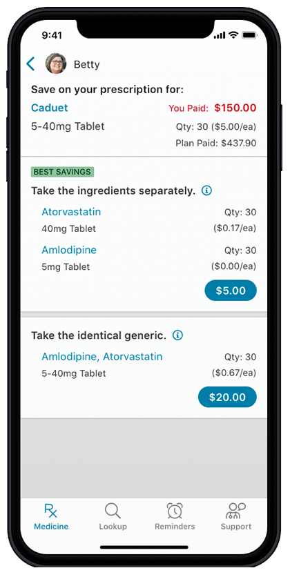 Select prescription alternates for lower costs.